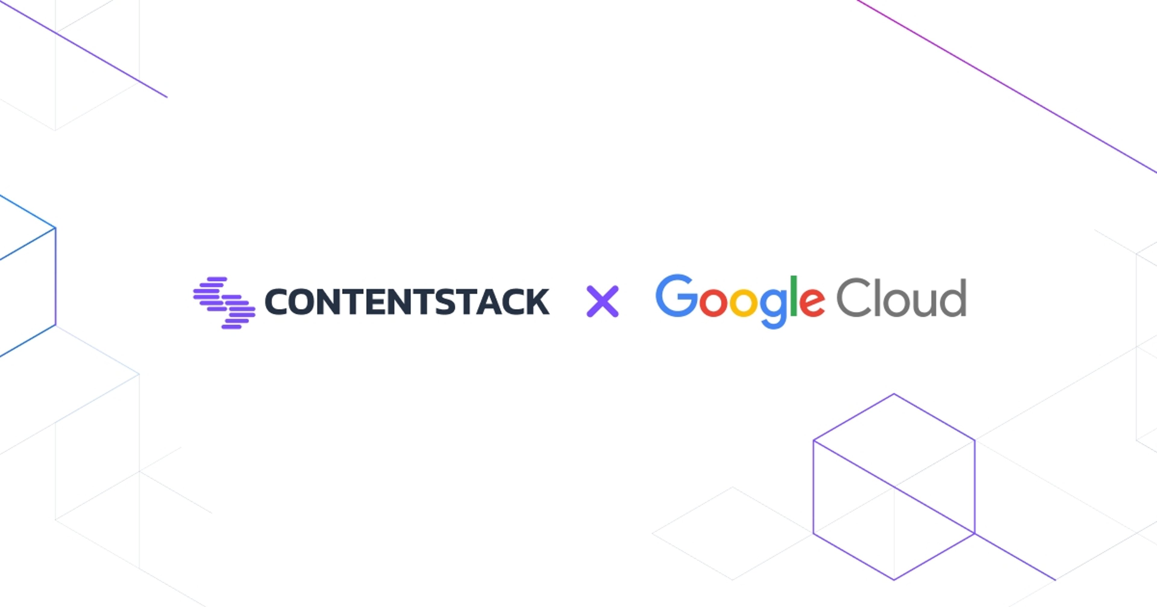 Contentstack x Google Cloud