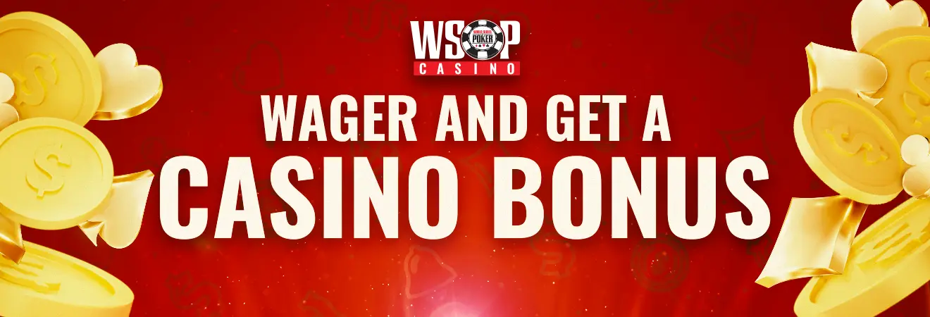 WSOP Online Slot Play & Get Bonus - Bet $100 Get $10