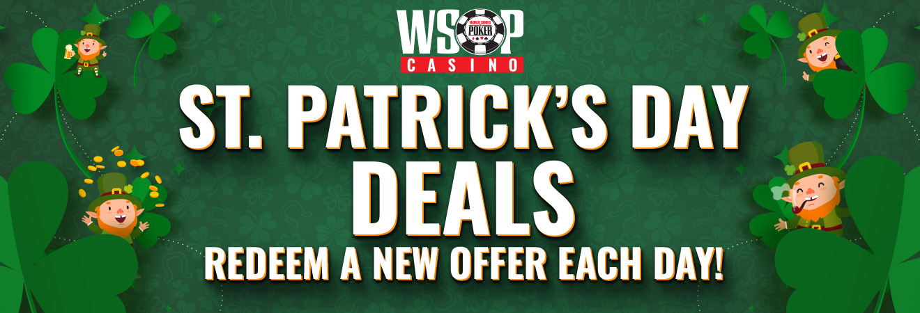 WSOP Online - St. Patrick’s Day Deals