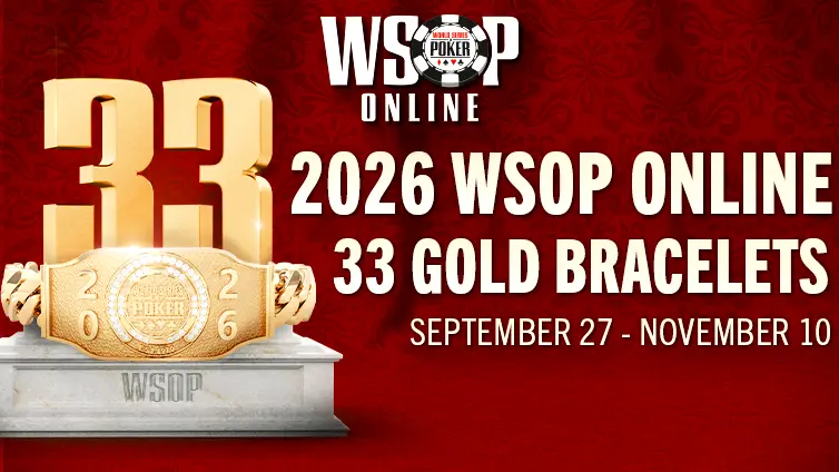 2026 WSOP ONLINE GOLD BRACELET EVENTS