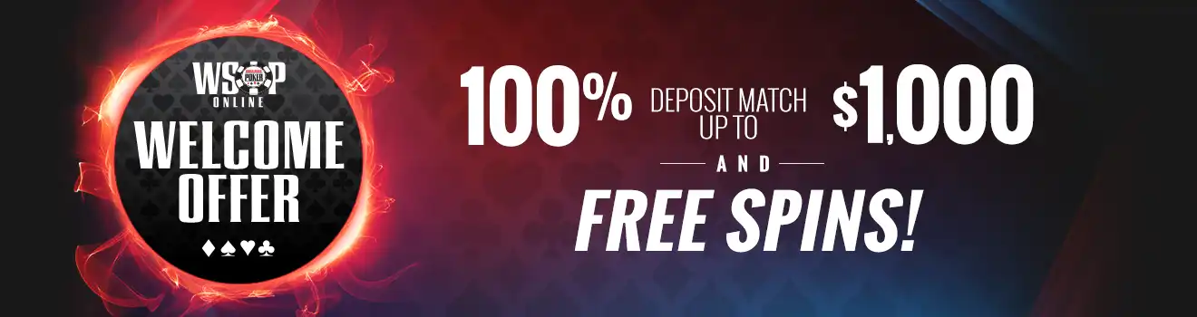 NV Ongoing WSOP Promotion - Take Advantage of Our New Player Incentives