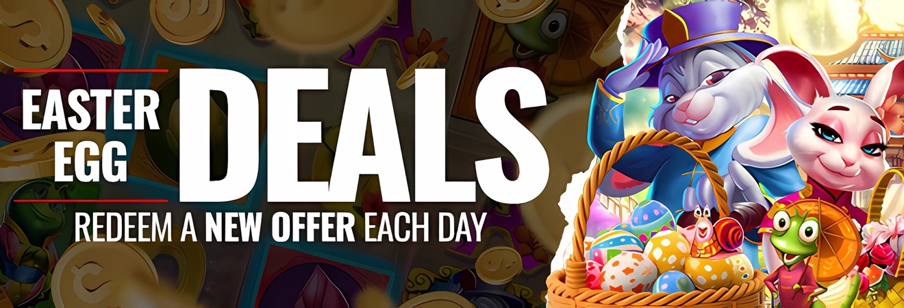 More Daily Easter Deals! 30% Bonus Match on Deposits up to $100