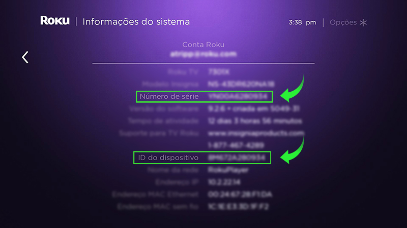 Procure o número de série e o ID do dispositivo na tela "Sobre" do Roku.