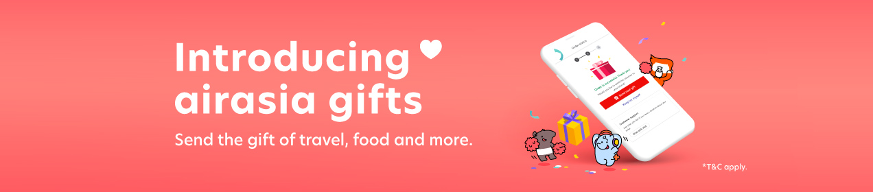 Introducing airasia gifts - send the gift of travel, food, and more