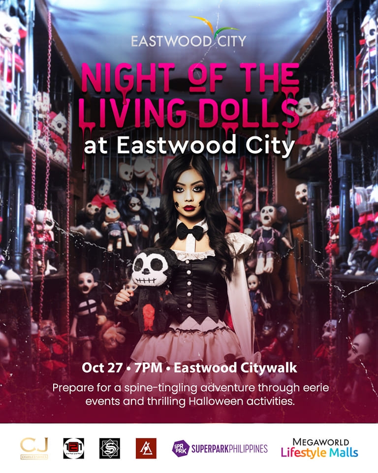 Night of the Living Dolls | Eastwood City