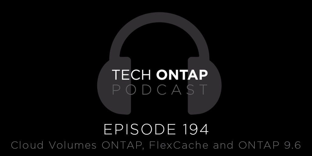 Tech ONTAP Podcast Episode 194: Cloud Volumes ONTA - Inline Image 1