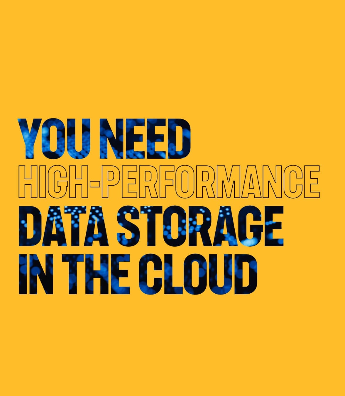 Vous avez besoin d’un stockage de données haute performance dans le cloud