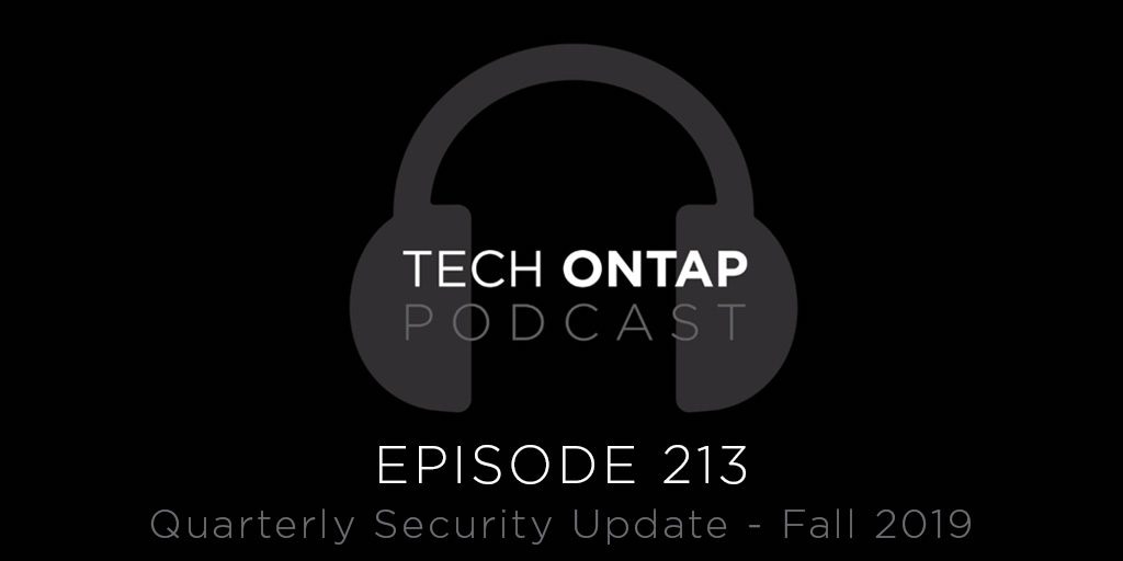 Tech ONTAP Podcast Episode 213 - Quarterly Securit - Inline Image 1