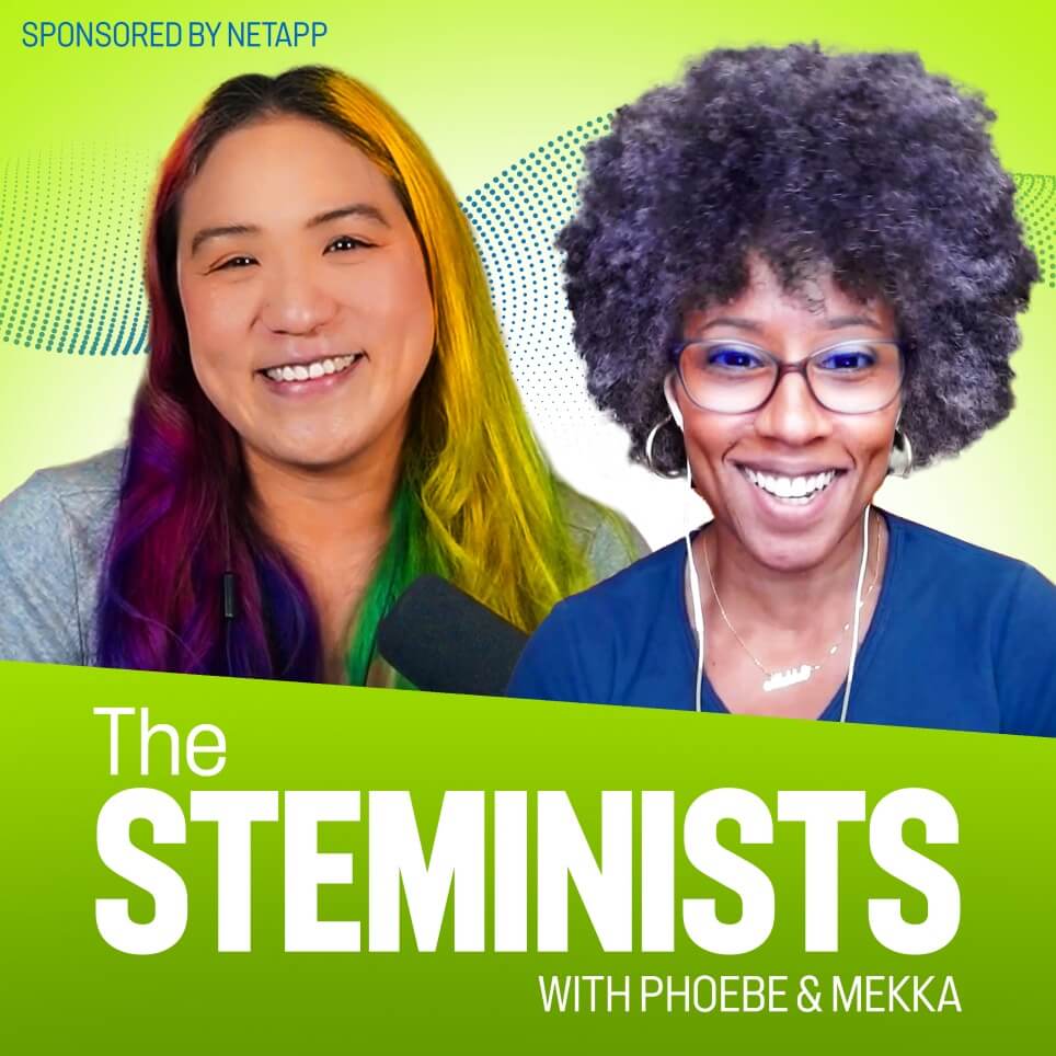 The Steminists With Phoebe & Mekka