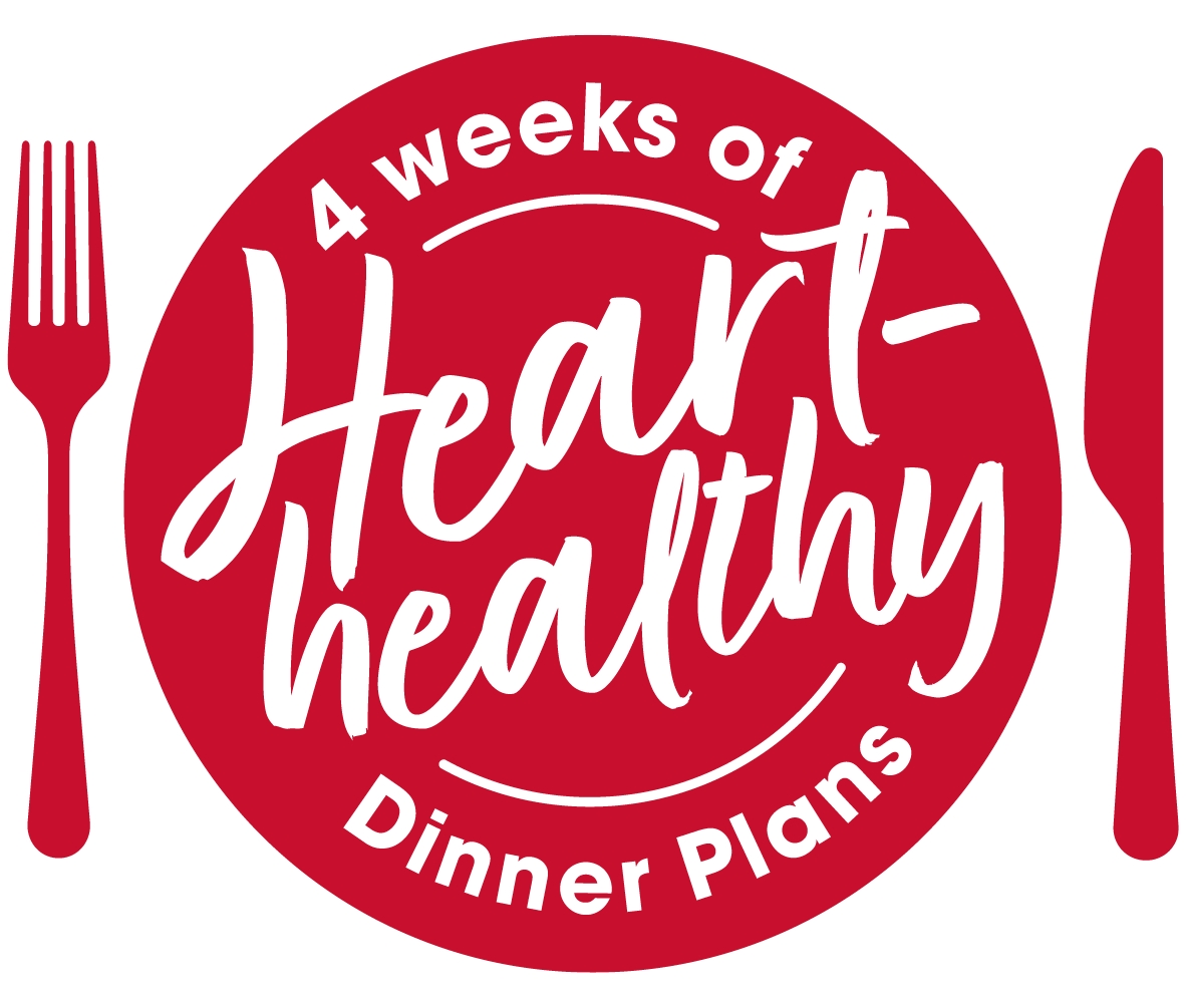 A dinner plate reading the words '4 week of Heart-healthy Dinner Plans'