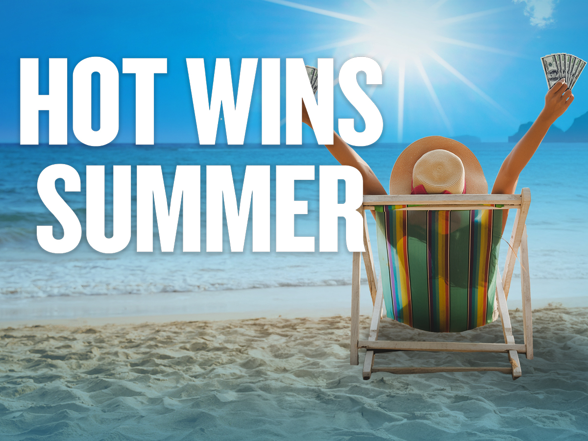 $100,000 Hot Wins Summer