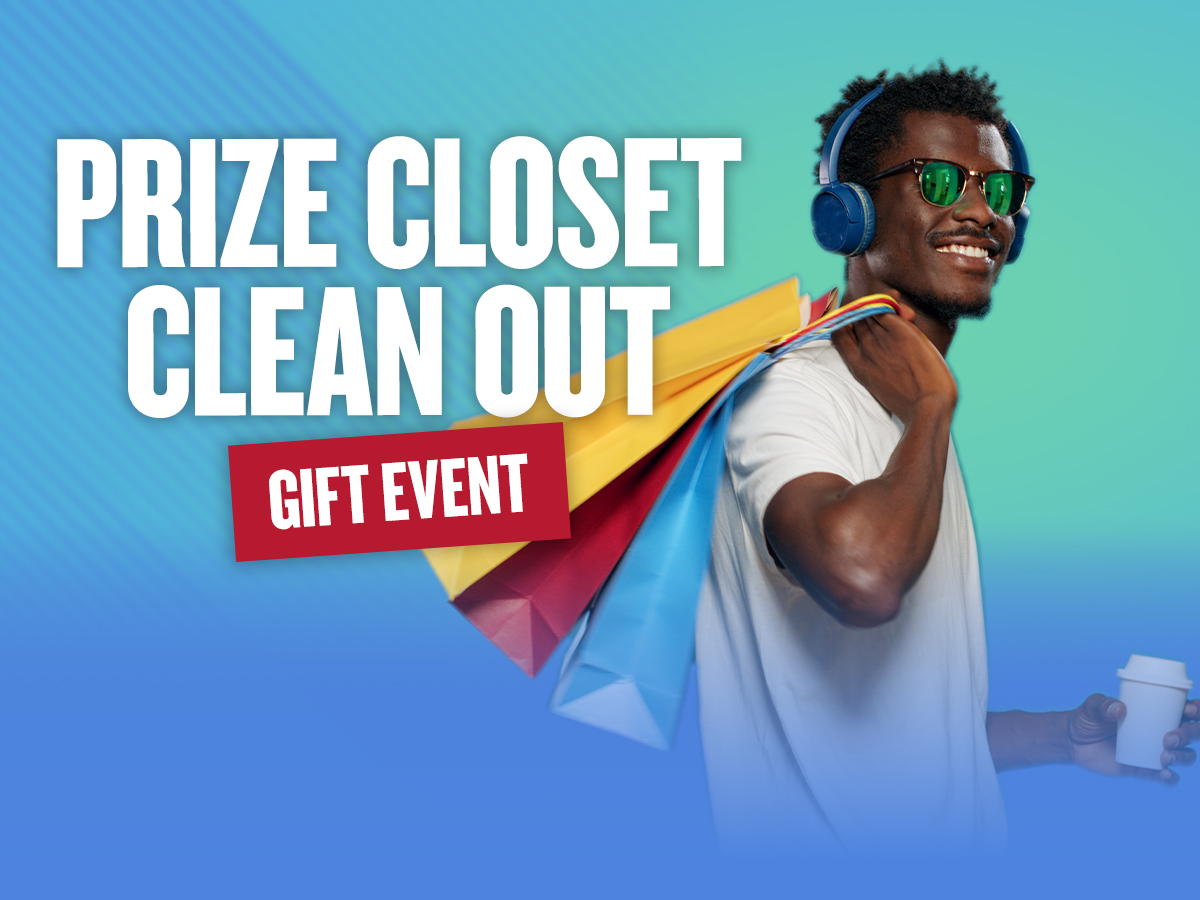 PRIZE CLOSET CLEANOUT
