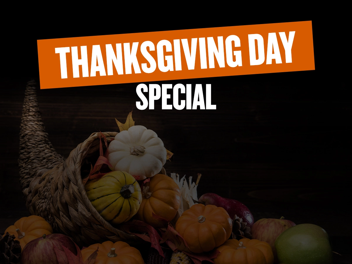 Thanksgiving Day Special