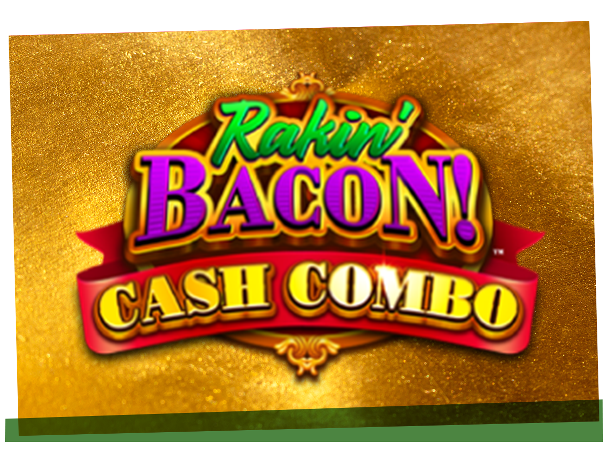 Rakin Bacon Cash Combo