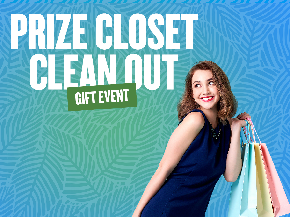 Prize Closet Clean Out Gift Event