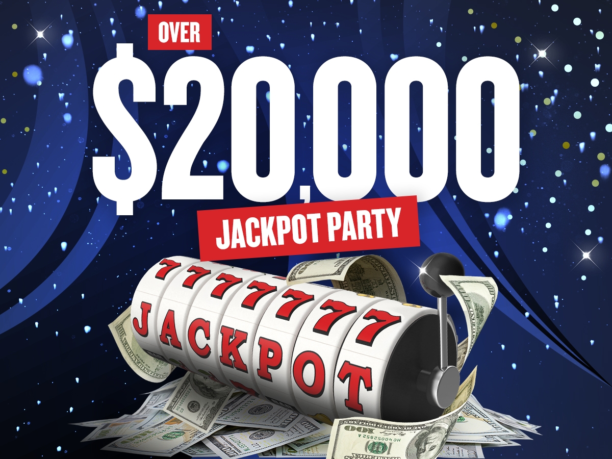 Over $20,000 Jackpot Party