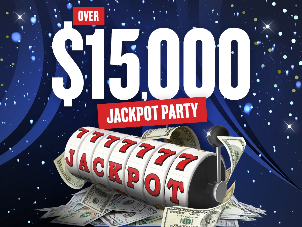Over $15,000 Jackpot Party