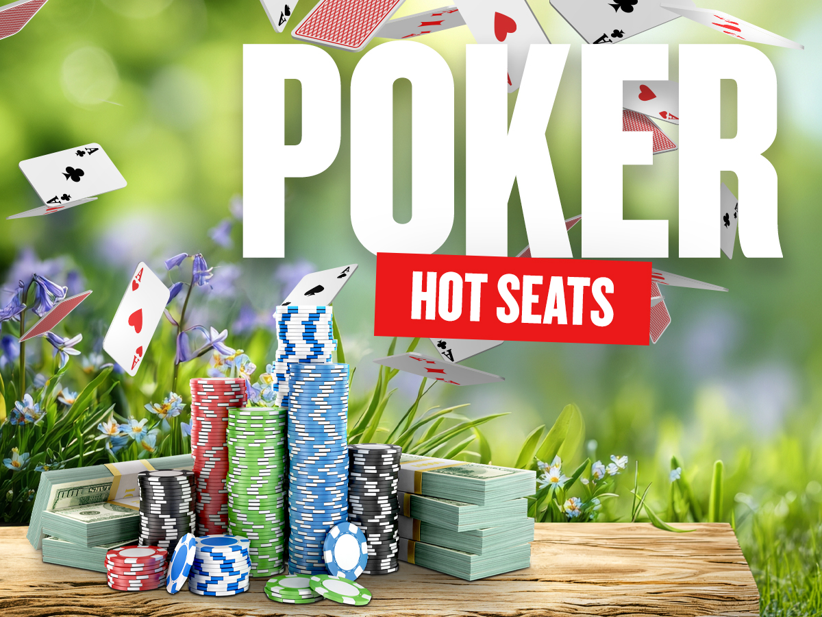 Poker Hot Seats