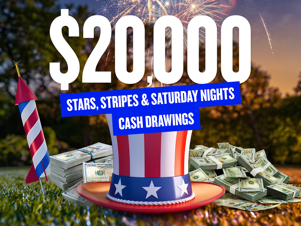 Stars, Stripes & Saturday Nights Cash Drawings