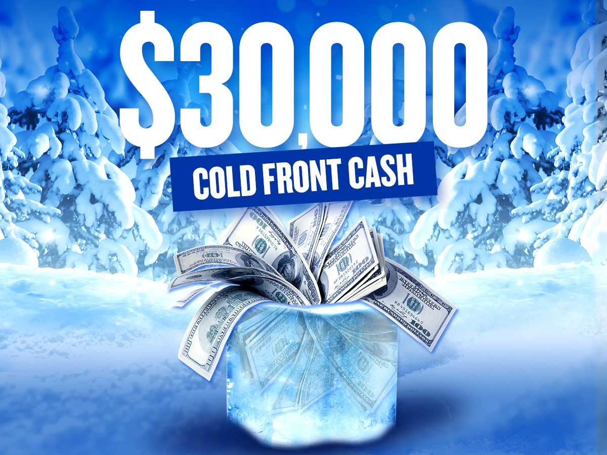 $30,000 Cold Front Cash