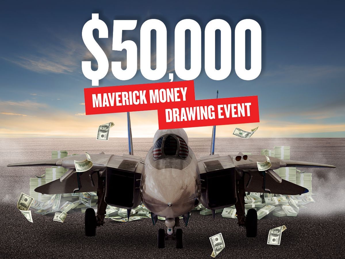 $50,000 Maverick Money Drawing Event