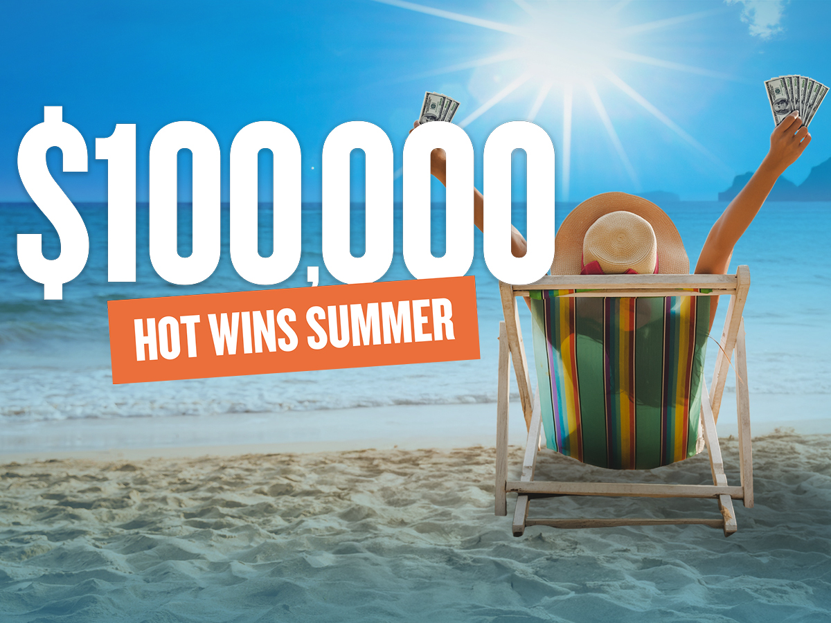 $100,000 Hot Wins Summer