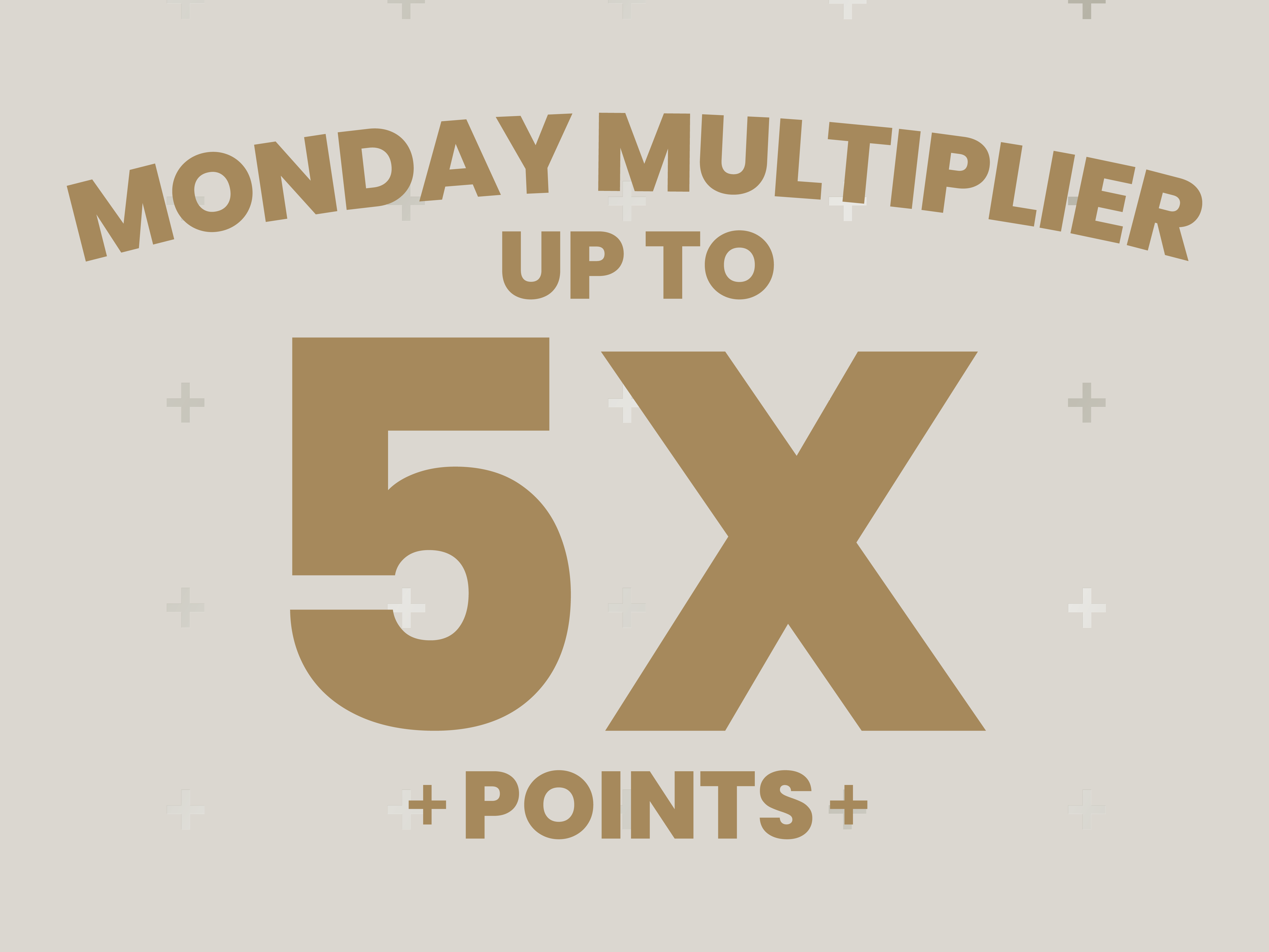 Status+ Monday Multiplier