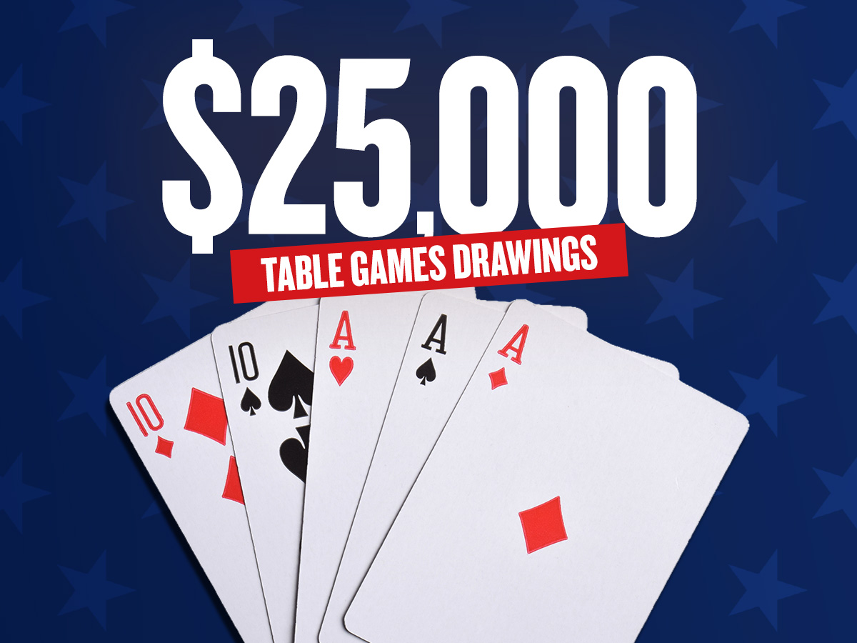 $25,000 Tables Games Drawings Promotion Image