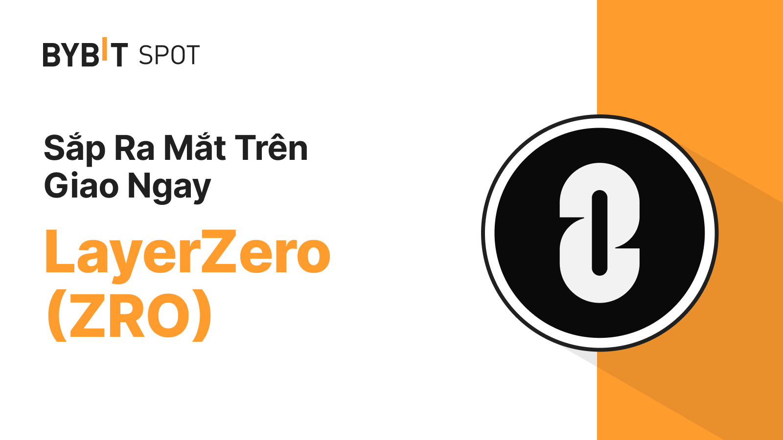 Bybit Announcement | Listing Mới: ZRO/USDT & ZRO/USDC — Chia Sẻ Thưởng  7,000 ZRO