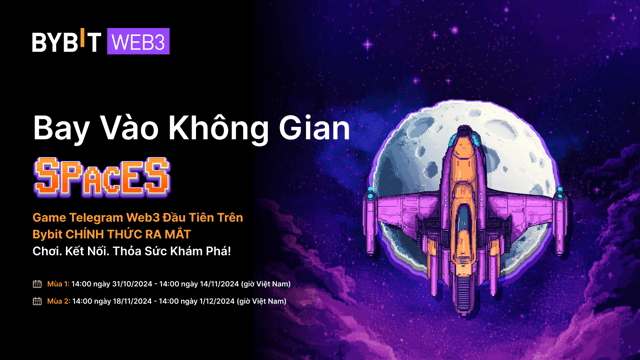 Bay Cao Hơn Với SpacesS Mùa 2: Chơi, Mời & Kiếm Nhiều Hơn!
