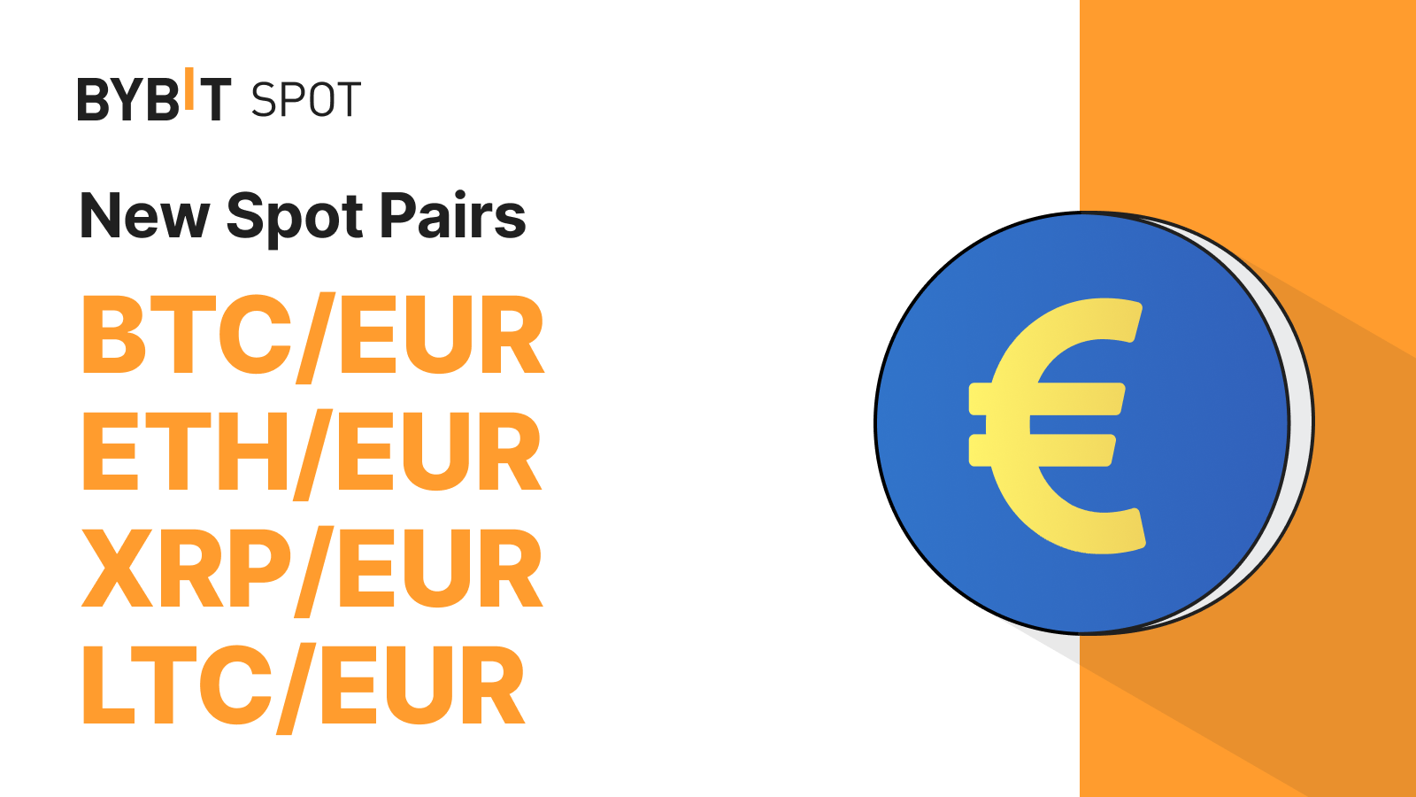Bybit Announcement | Bybit to List 8 EURO (EUR) Trading Pairs on Spot
