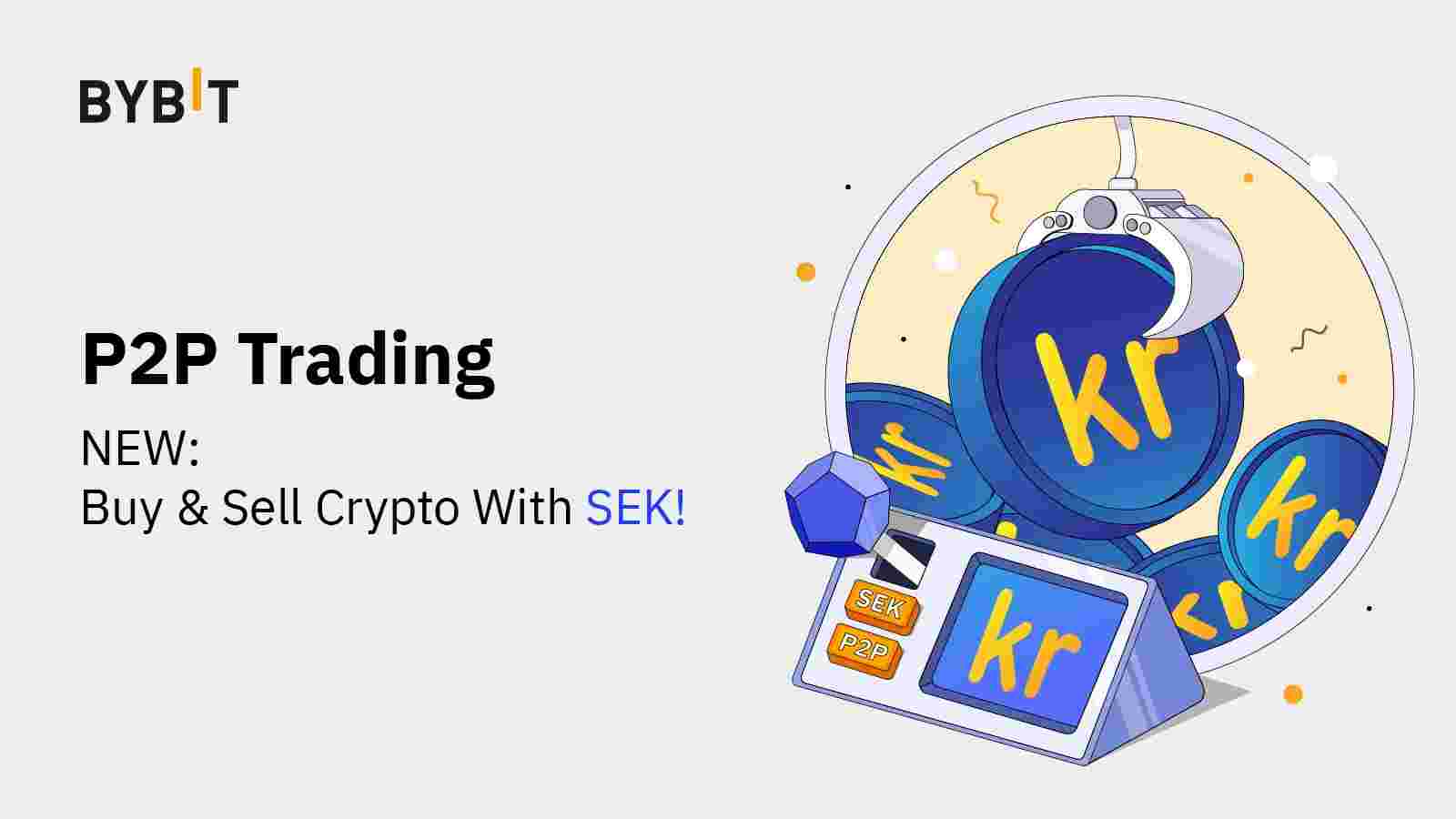 Bybit Announcement | P2P Trading on Bybit: Now Supporting SEK