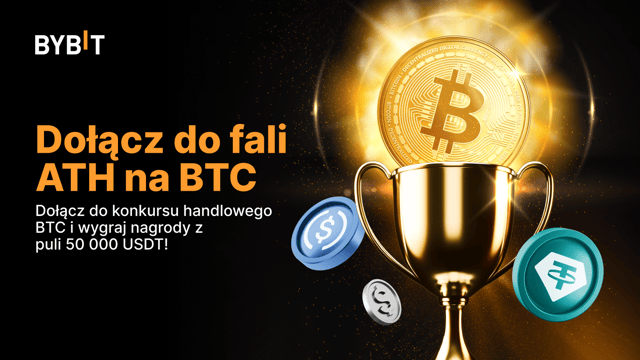 🌊 Dołącz do fali ATH na BTC Dołącz do konkursu handlowego BTC i wygraj nagrody z puli 50 000 USDT!