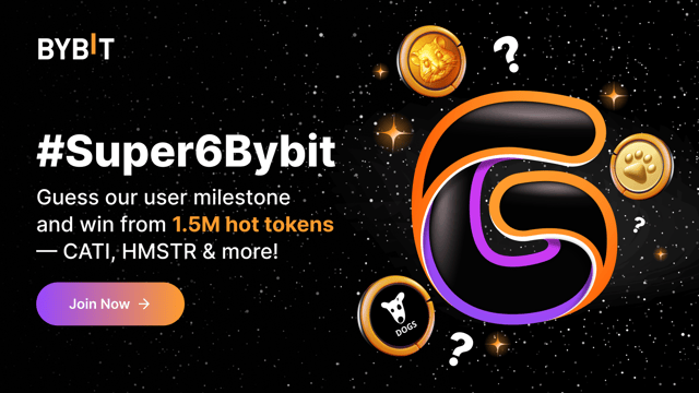 #Super6Bybit: Guess Our User Milestone & Win From 1,500,000 Hot Tokens!