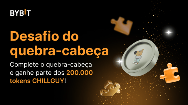 Complete o quebra-cabeça e ganhe muitos prêmios: 200.000 CHILLGUY disponíveis!