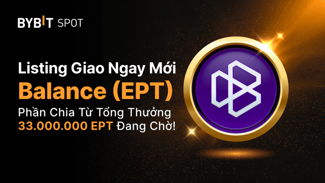 Niêm yết mới: EPT/USDT — Nhận phần thưởng từ tổng giải thưởng 33,000,000 EPT