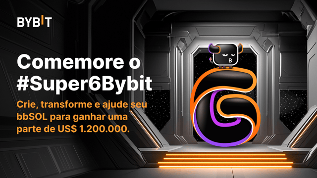 🎉 #Super6Bybit: Crie, transforme e ajude seu bbSOL para ganhar uma parte do prêmio de US$ 1.200.000! 🎁