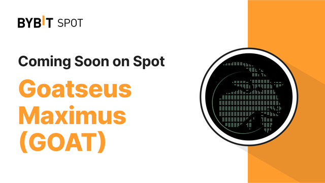 Bybit to List Goatseus Maximus (GOAT) on Spot!