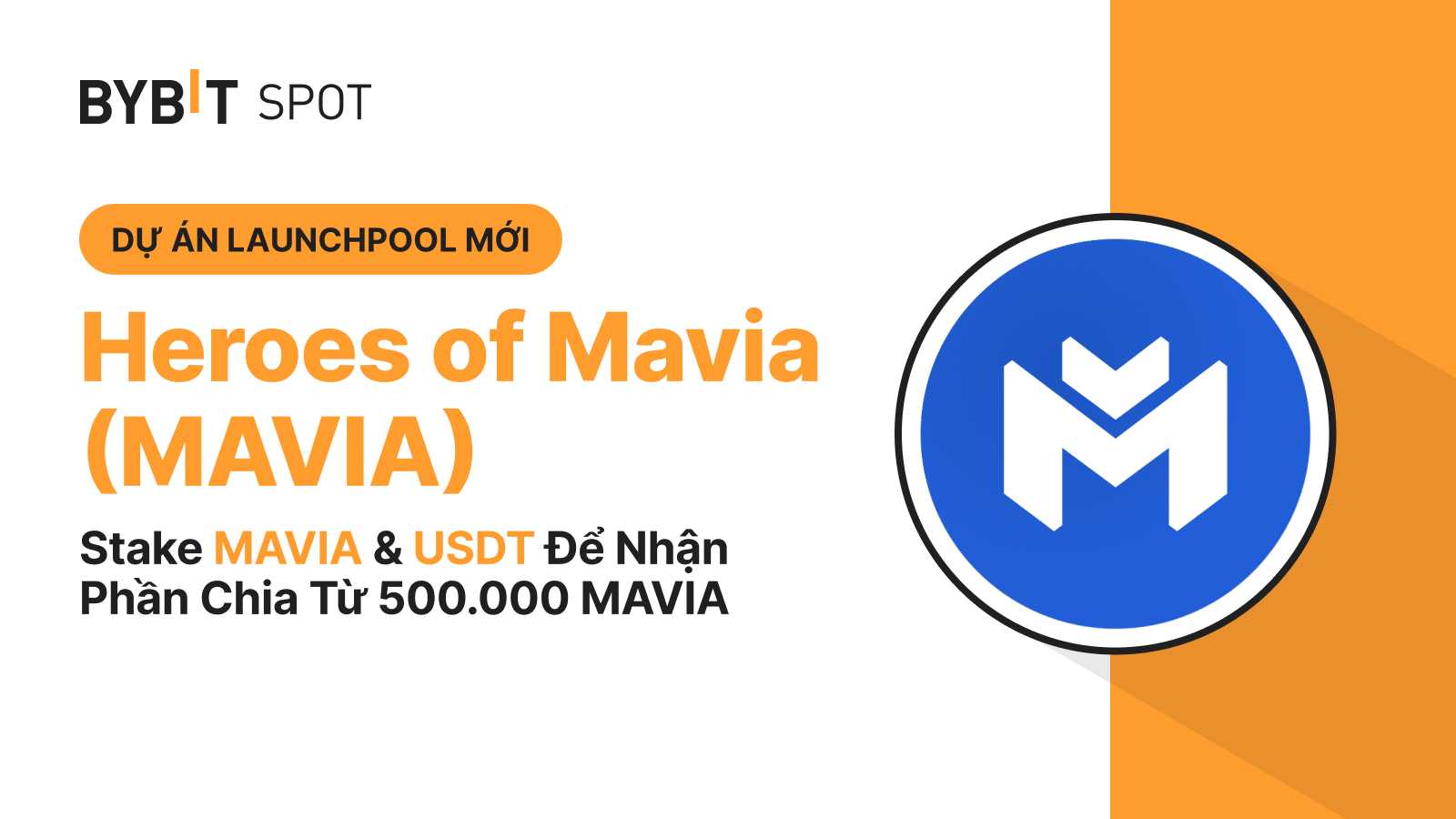 Bybit Announcement | Listing Mới: MAVIA/USDT — Nhận Phần Chia Từ Tổng  Thưởng 60,000 MAVIA!