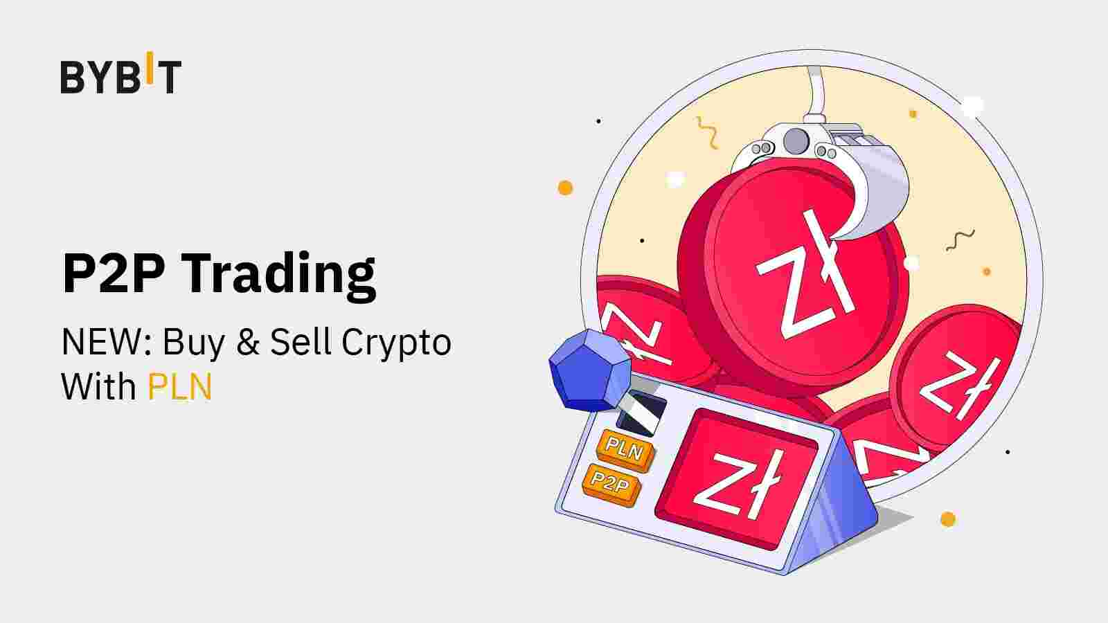 Bybit Announcement | P2P Trading on Bybit: Now Supporting PLN