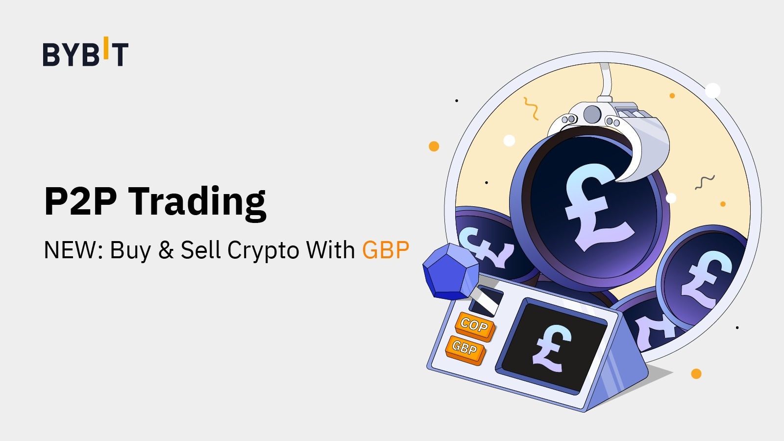 Bybit Announcement | P2P Trading on Bybit: Now Supporting GBP