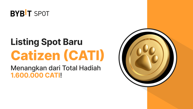 Listing Baru: CATI/USDT di Spot Perdagangan Bybit — Raih Bagian dari Total Hadiah 1.800.000 CATI!