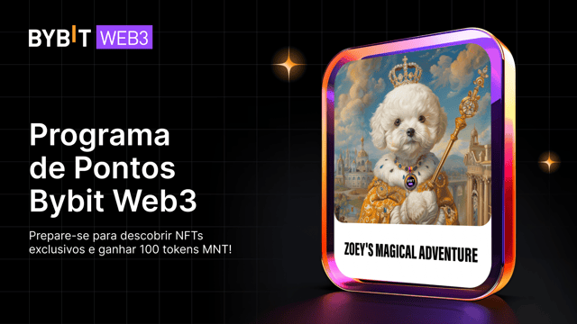 Programa de Pontos Bybit Web3: Apresentando a coleção de NFT Zoey's Magical Adventure