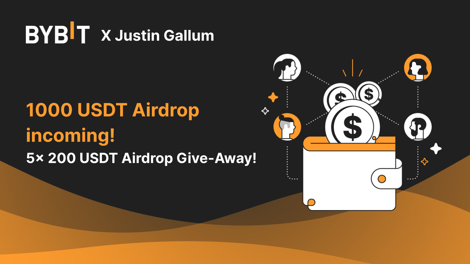 Bybit Announcement | Bybit x Justin Gallum: 1000 USDT Airdrop incoming!