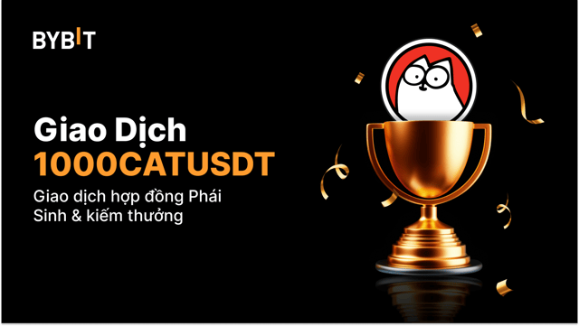 Cuộc Thi Giao Dịch 1000CATUSDT: Giao Dịch Hợp Đồng Vĩnh Viễn Và Chia Sẻ Tổng Thưởng 20.000 USDT