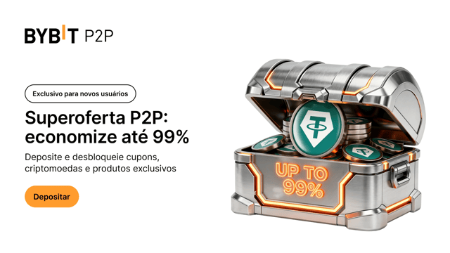 [Exclusivo para novos usuários]: desbloqueie até 99% de economia com o Superoferta P2P