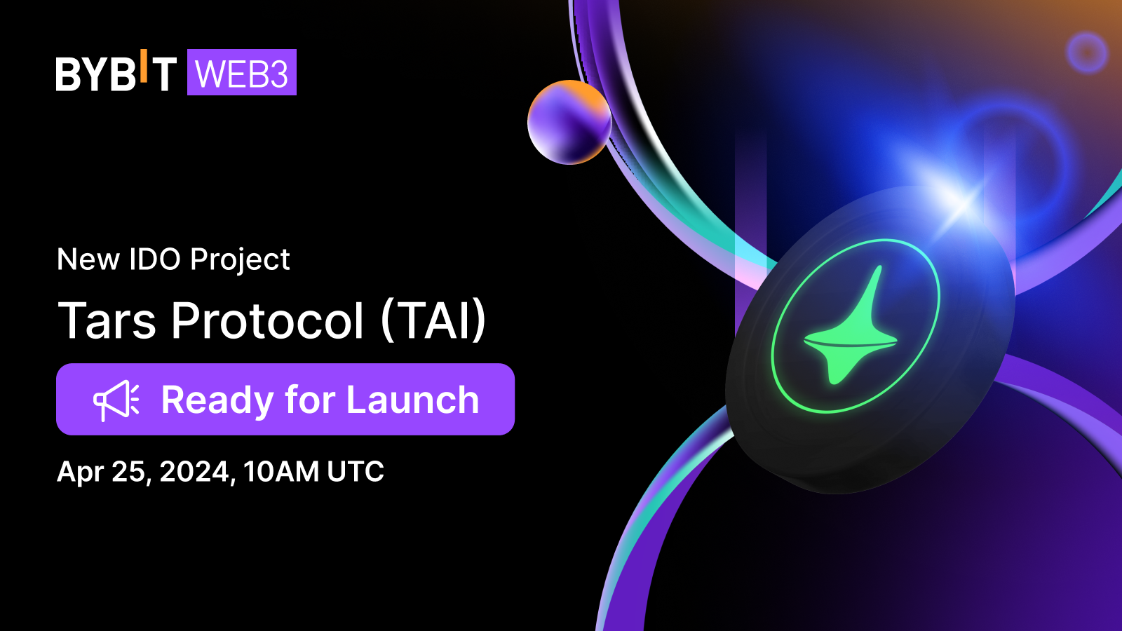 Bybit Announcement | Now Live: Tars Protocol (TAI) on Bybit Web3 IDO