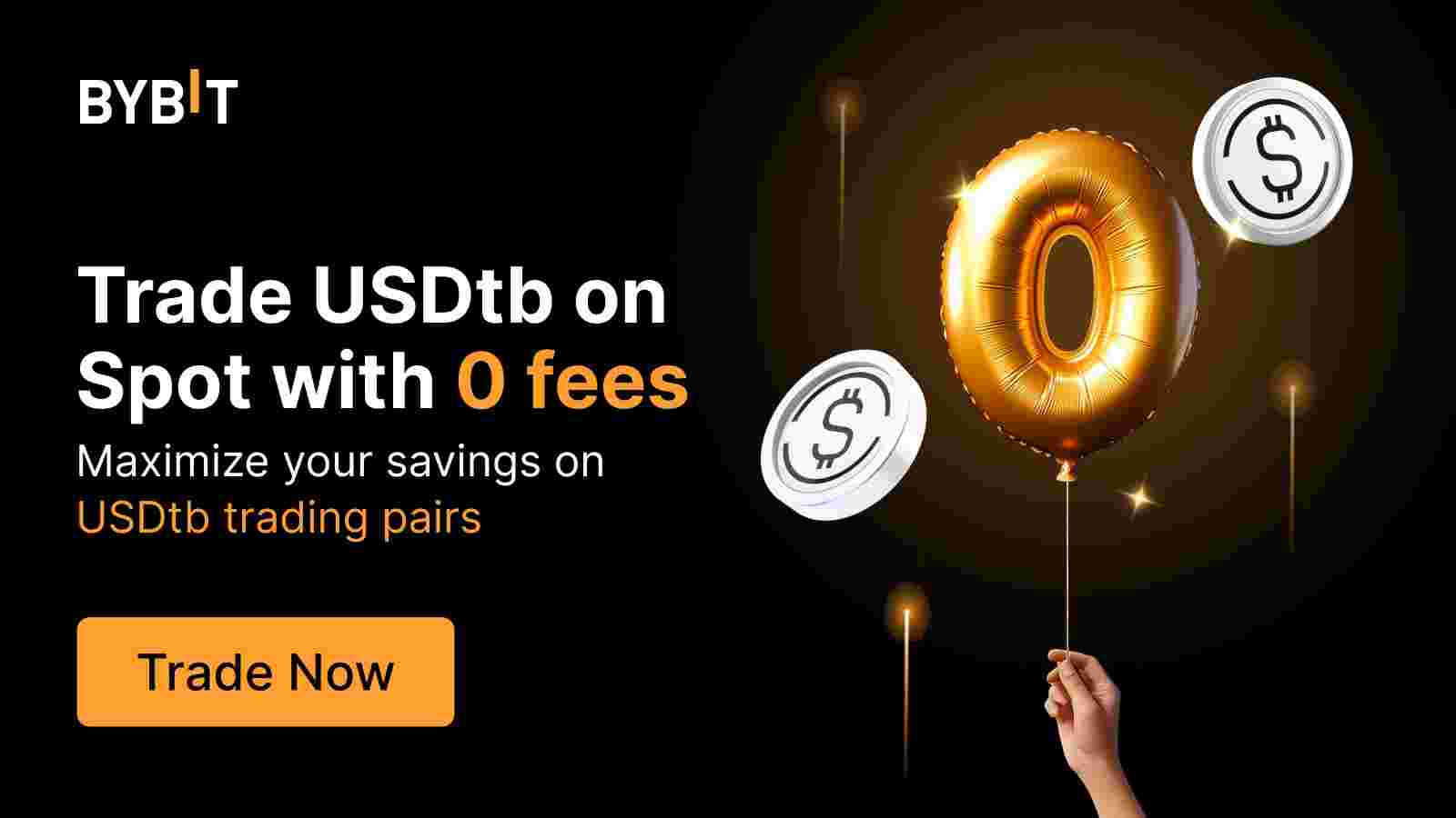 Bybit Announcement | Trade USDtb on Spot and enjoy 0 fees!