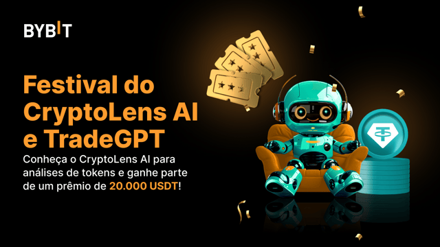 Festival do CryptoLens AI e TradeGPT: Conheça o CryptoLens AI para análises de tokens e ganhe parte de um prêmio de 20.000 USDT!
