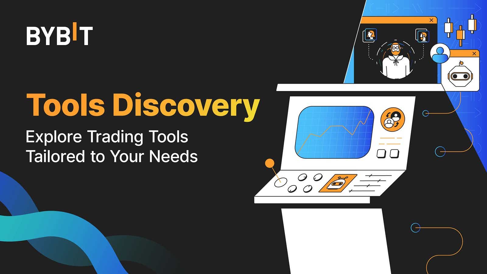 Bybit Announcement Discover Tools Tailored to Your Needs